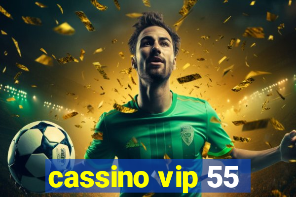 cassino vip 55